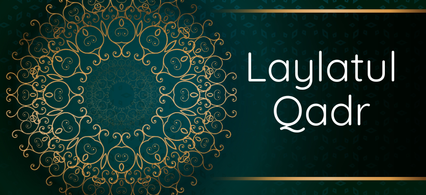 Laylatul Qadr